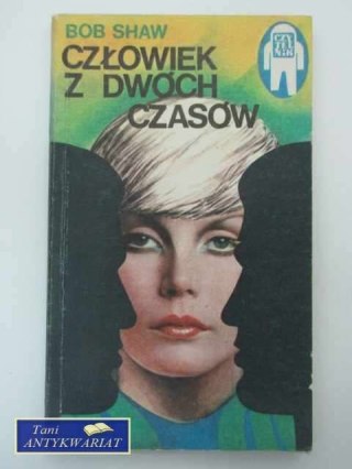 CZŁOWIEK Z DWÓCH CZASÓW