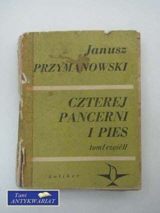 CZTEREJ PANCERNI I PIES TOM 1 CZ. II
