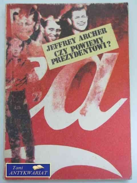 CZY POWIEMY PREZYDENTOWI