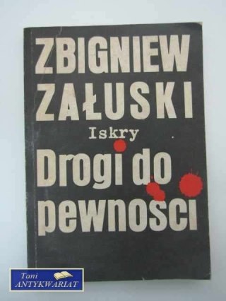 DROGI DO PEWNOŚCI