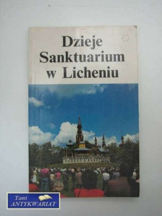 DZIEJE SANKTUARIUM W LICHENIU