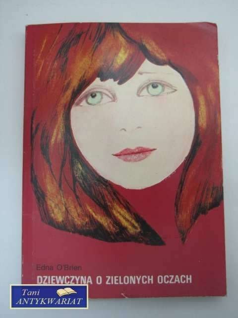 DZIEWCZYNA O ZIELONYCH OCZACH