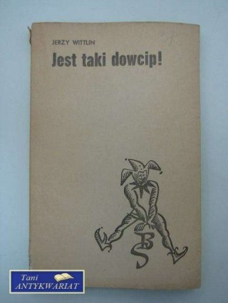 JEST TAKI DOWCIP