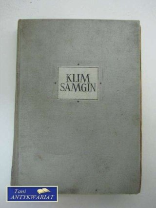 KLIM SAMGIN (CZTERDZIEŚCI LAT) TOM I