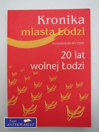 KRONIKA MIASTA ŁODZI 1/2009