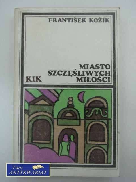 MIASTO SZCZĘŚLIWYCH MIŁOŚĆ