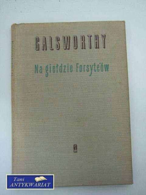 NA GIEŁDZIE FORSYTEÓW