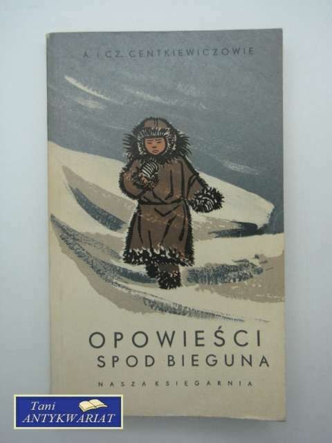 OPOWIEŚCI SPOD BIEGUNA