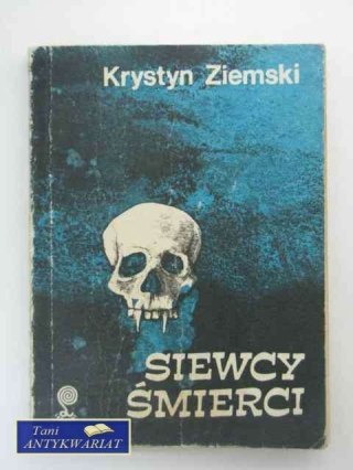 SIEWCY ŚMIERCI