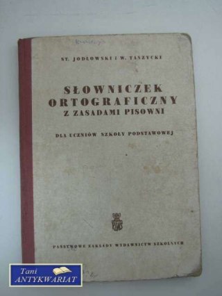 SŁOWNICZEK ORTOGRAFICZNY Z ZASADAMI PISOWNI