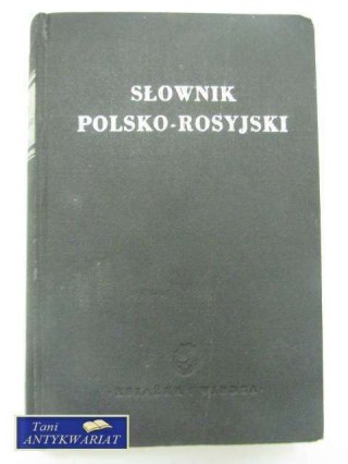 SŁOWNIK POLSKO-ROSYJSKI