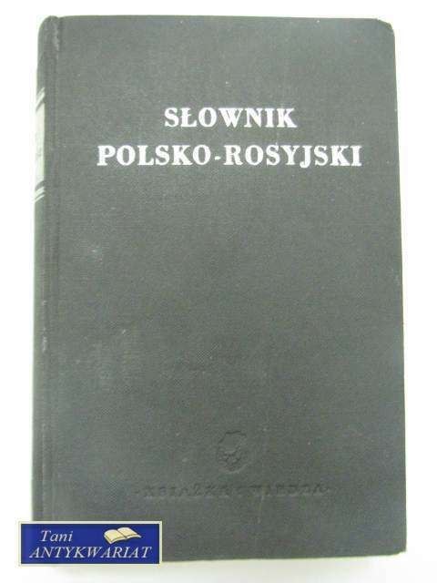 SŁOWNIK POLSKO-ROSYJSKI