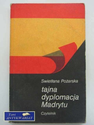 TAJNA DYPLOMACJA MADRYTU