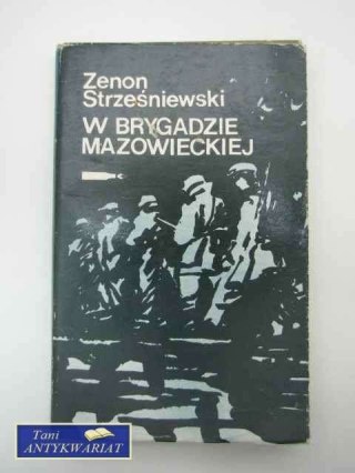 W BRYGADZIE MAZOWIECKIEJ