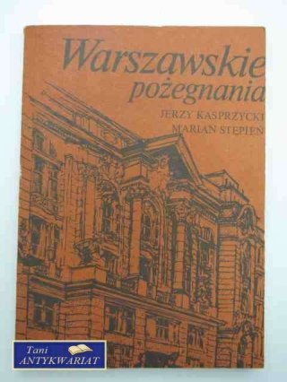 WARSZAWSKIE POŻEGNANIA