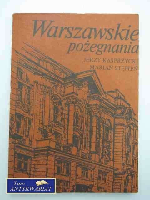 WARSZAWSKIE POŻEGNANIA