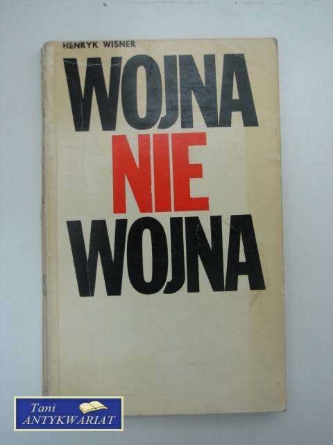 WOJNA NIE WOJNA