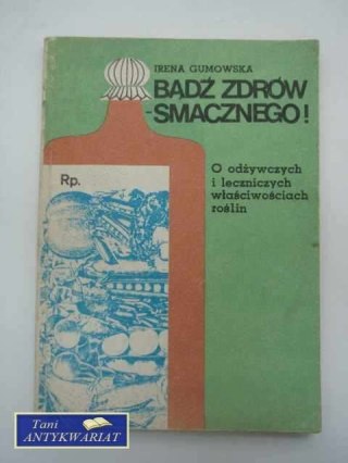 BĄDŹ ZDRÓW SMACZNEGO