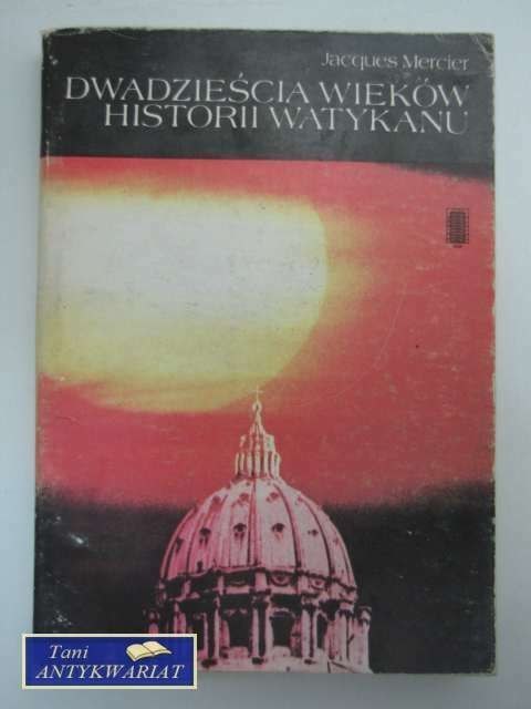 DWADZIEŚCIA WIEKÓW HISTORII WATYKANU
