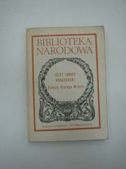 DZIECIĘ STAREGO MIASTA