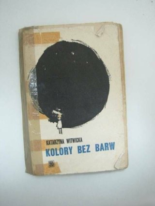 KOLORY BEZ BARW