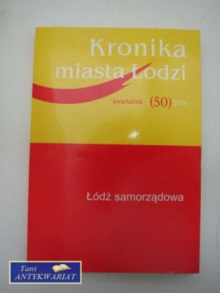 KRONIKA MIASTA ŁODZI 2(50)