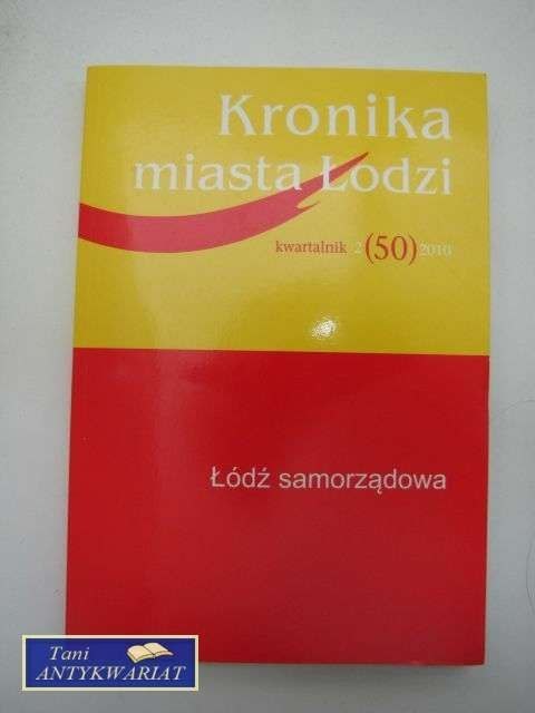 KRONIKA MIASTA ŁODZI 2(50)