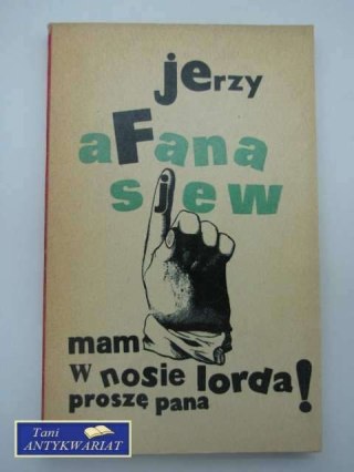 MAM W NOSIE LORDA PROSZĘ PANA