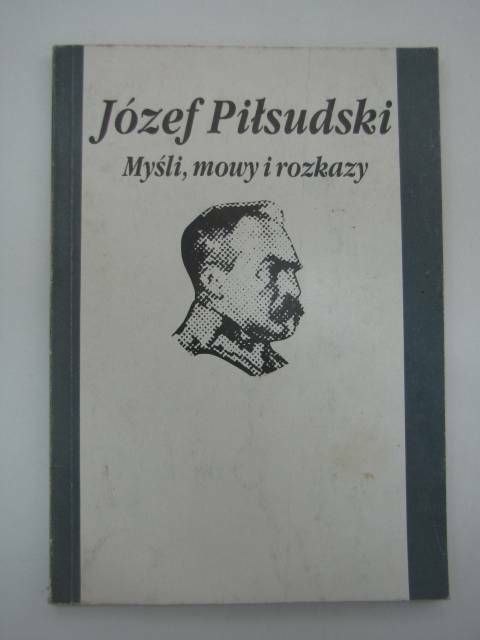 MYŚLI, MOWY I ROZKAZY