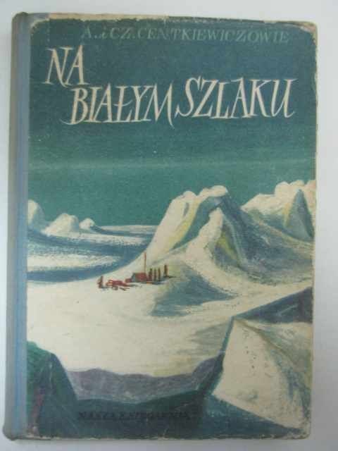 NA BIAŁYM SZLAKU