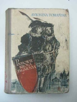 PAZIOWIE KRÓLA ZYGMUNTA