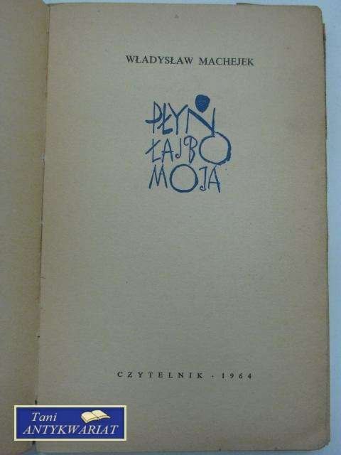 PŁYŃ ŁAJBO MOJA