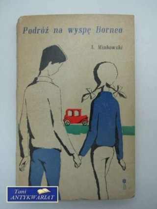 PODRÓŻ NA WYSPĘ BORNEO
