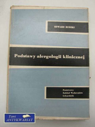 PODSTAWY ALERGOLOGII KLINICZNEJ