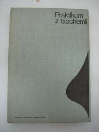 PRAKTIKUM Z BIOCHEMII