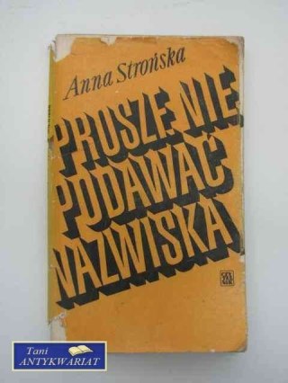 PROSZĘ NIE PODAWAĆ NAZWISKA