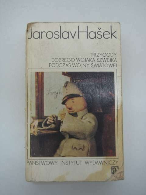 PRZYGODY DOBREGO WOJAKA SZWEJKA