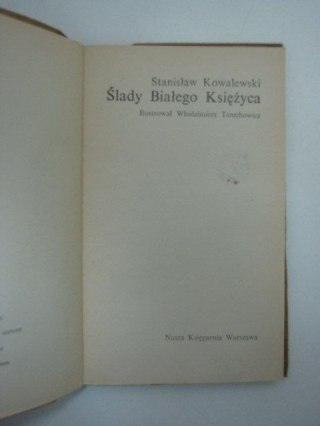 ŚLADY BIAŁEGO KSIĘŻYCA