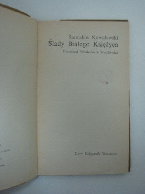 ŚLADY BIAŁEGO KSIĘŻYCA