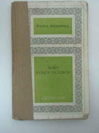 ŚLADY RYSICH PAZURÓW