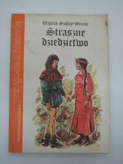 STRASZNE DZIEDZICTWO