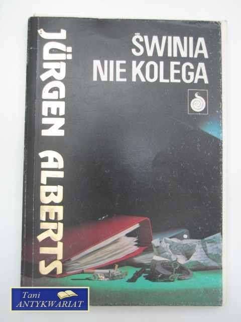 ŚWINIA NIE KOLEGA