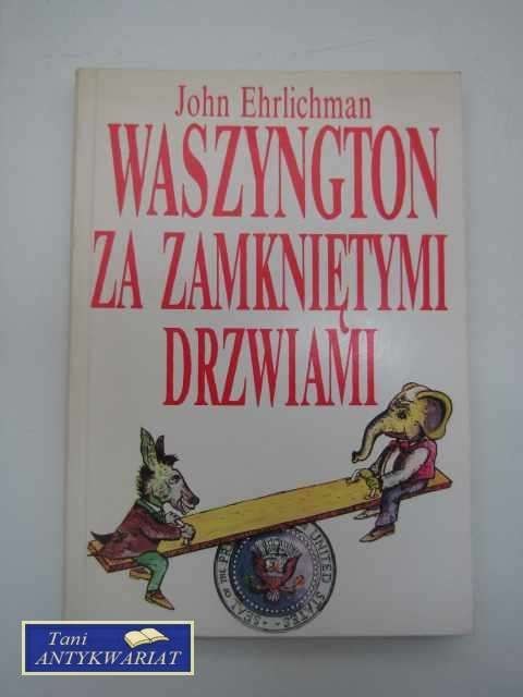 WASZYNGTON ZA ZAMKNIĘTYMI DRZWIAMI