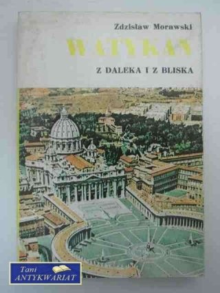 WATYKAN Z DALEKA I Z BLISKA