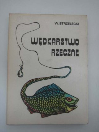 WĘDKARSTWO RZECZNE