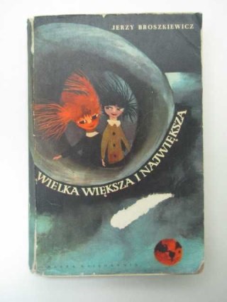 WIELKA WIĘKSZA I NAJWIĘKSZA