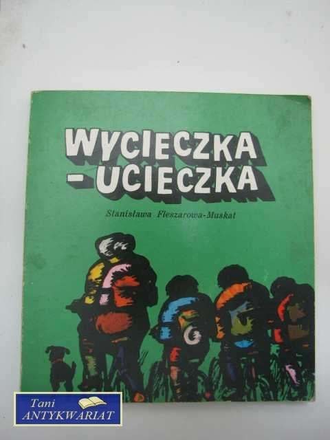 WYCIECZKA-UCIECZKA