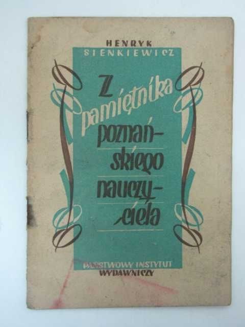 Z PAMIĘTNIKA POZNAŃSKIEGO NAUCZYCIELA