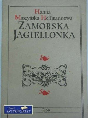 ZAMORSKA JAGIELLONKA