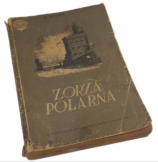 ZORZA POLARNA tom 3 wydanie z 1952 roku